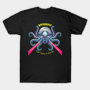 Brainiac - Eight Tentacles to Hold You T-Shirt